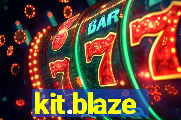 kit.blaze