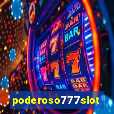 poderoso777slot