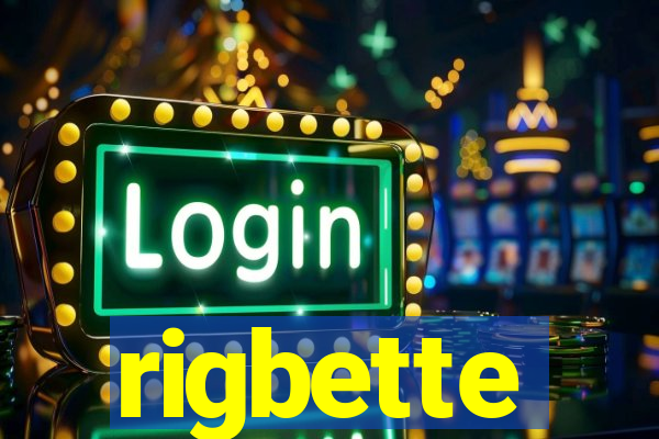 rigbette