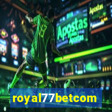 royal77betcom