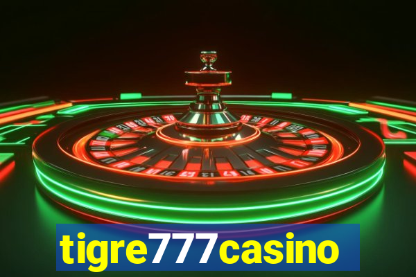 tigre777casino