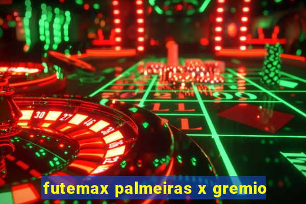 futemax palmeiras x gremio