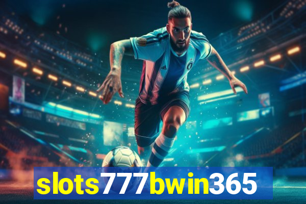 slots777bwin365