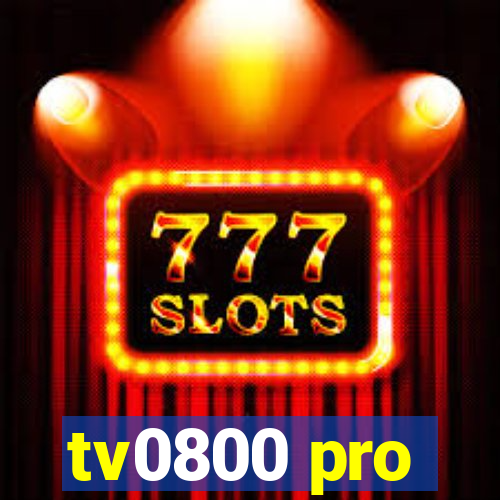 tv0800 pro