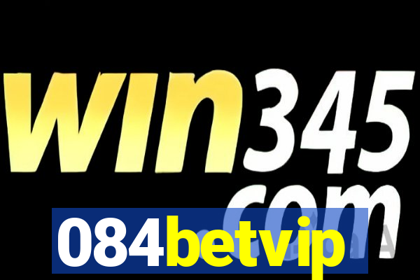 084betvip