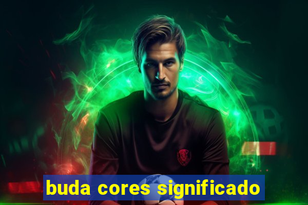 buda cores significado