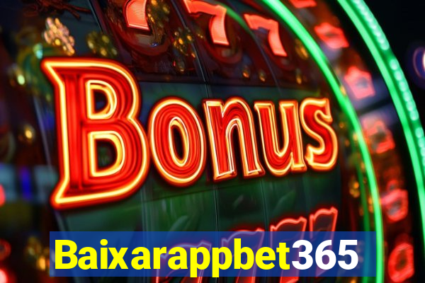 Baixarappbet365