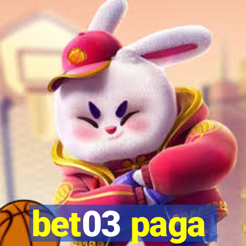 bet03 paga