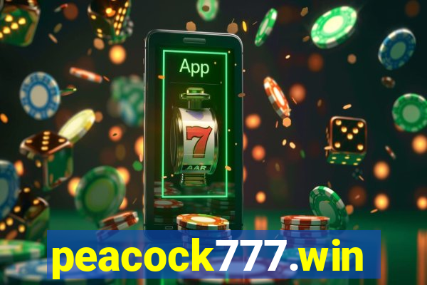 peacock777.win