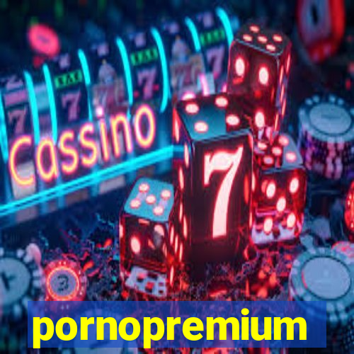 pornopremium