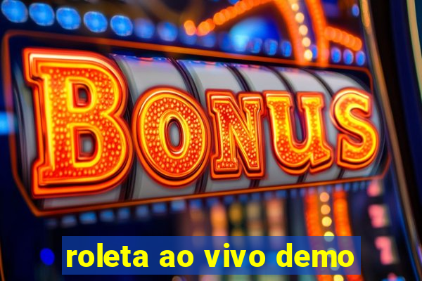 roleta ao vivo demo