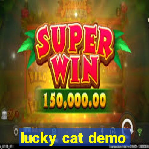 lucky cat demo