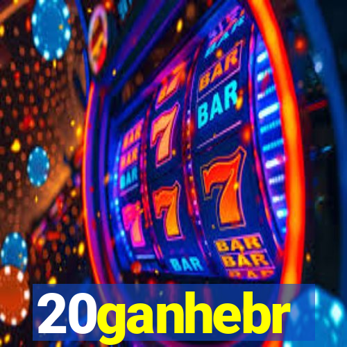 20ganhebr