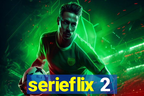 serieflix 2