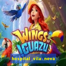 hospital vila nova star trabalhe conosco