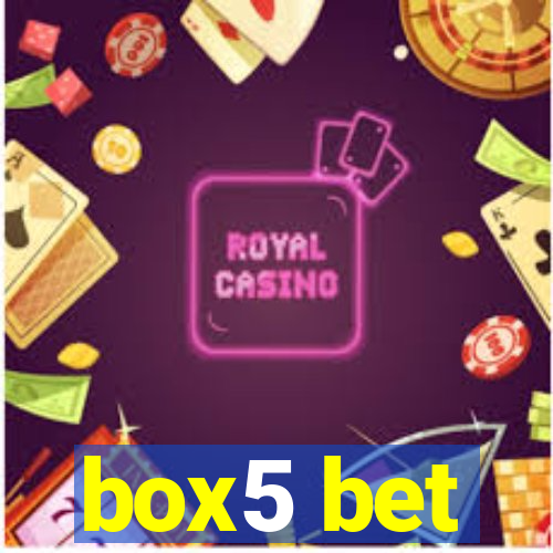 box5 bet