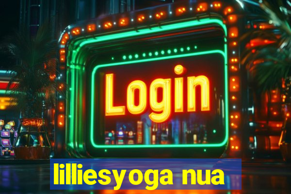 lilliesyoga nua