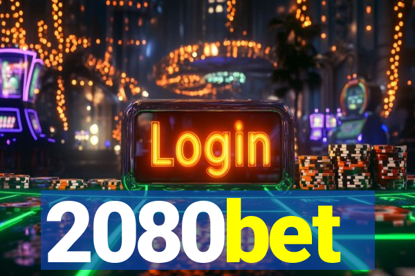 2080bet