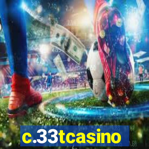 c.33tcasino