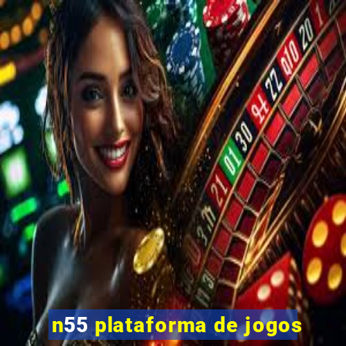 n55 plataforma de jogos