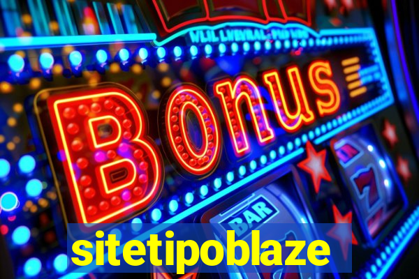 sitetipoblaze