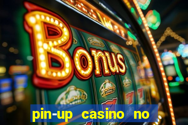 pin-up casino no deposit bonus code