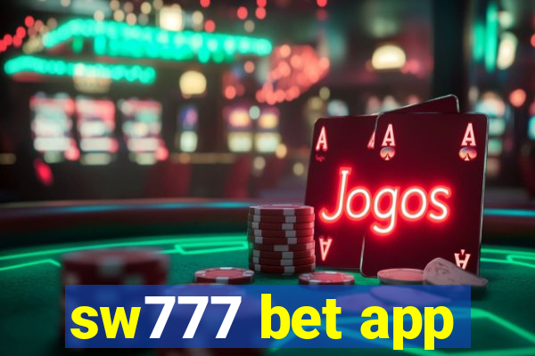 sw777 bet app