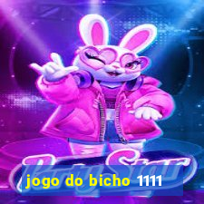 jogo do bicho 1111