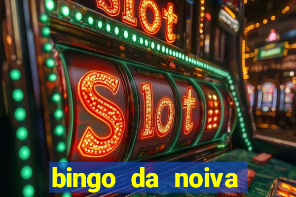 bingo da noiva para imprimir