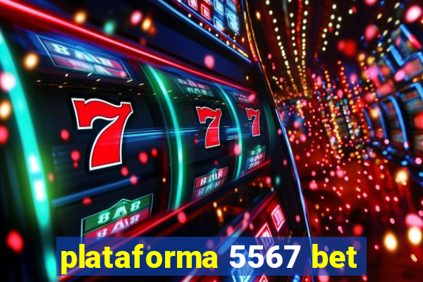 plataforma 5567 bet