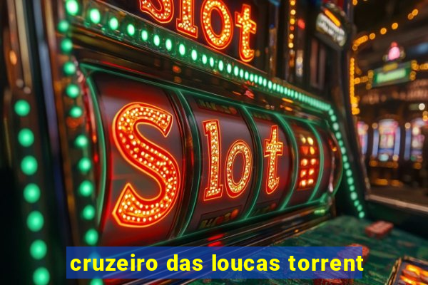 cruzeiro das loucas torrent