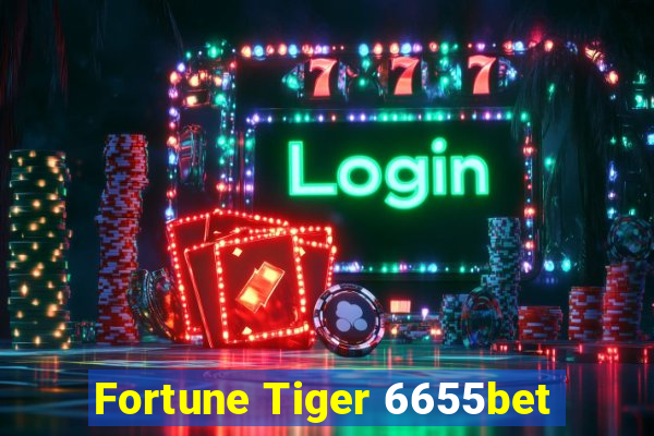 Fortune Tiger 6655bet