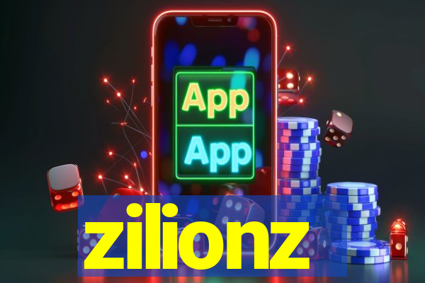 zilionz