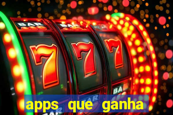 apps que ganha dinheiro jogando