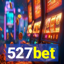 527bet