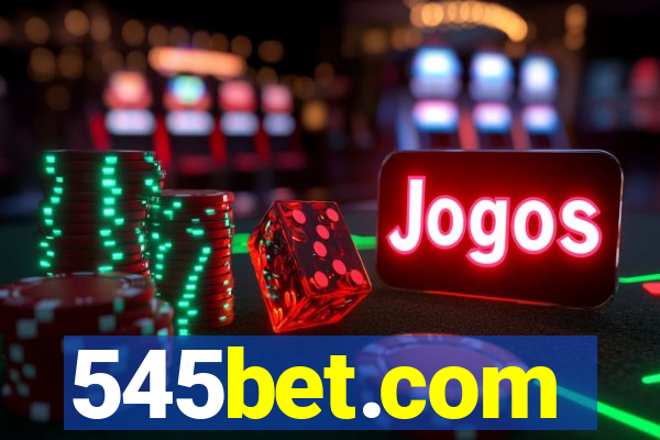 545bet.com