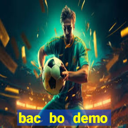 bac bo demo grátis dinheiro infinito