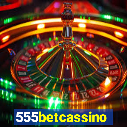 555betcassino