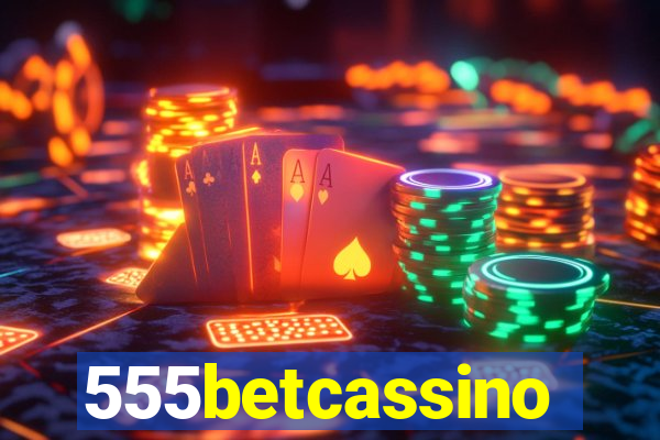 555betcassino