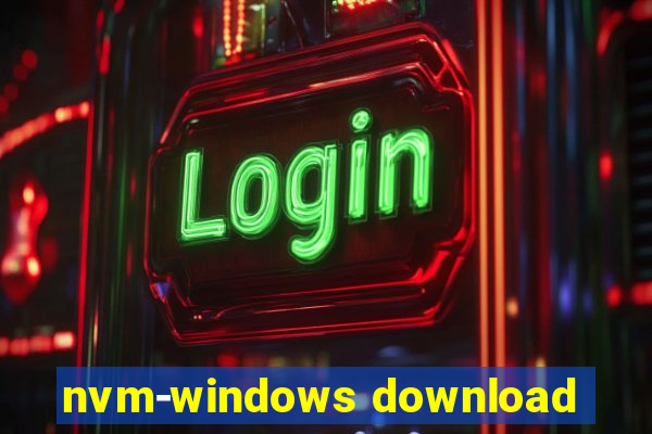 nvm-windows download