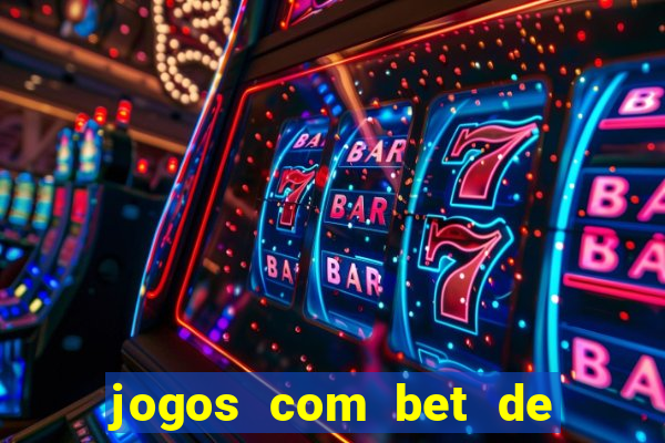 jogos com bet de 5 centavos