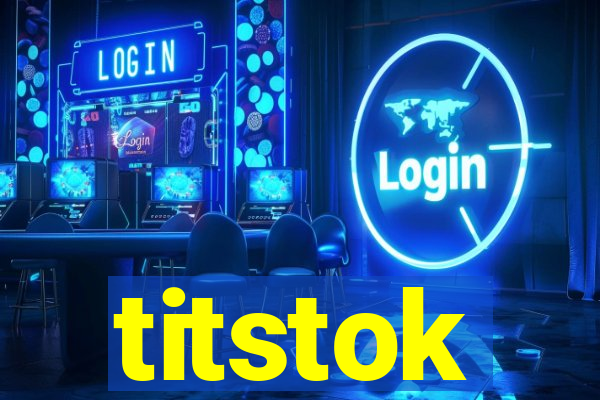 titstok