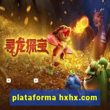 plataforma hxhx.com