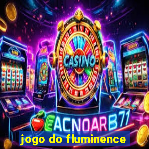 jogo do fluminence