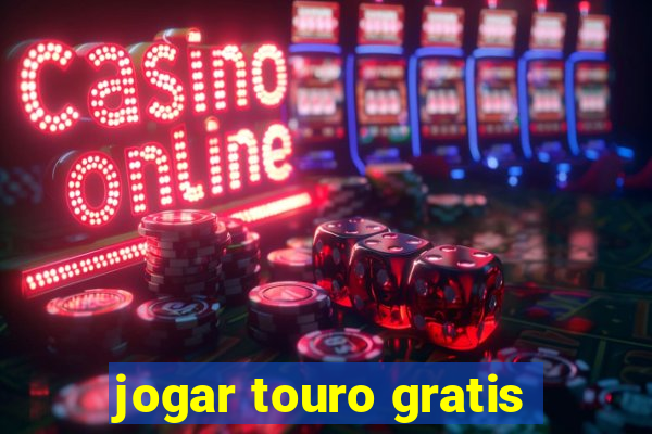 jogar touro gratis