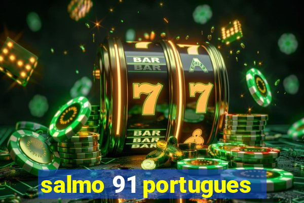 salmo 91 portugues