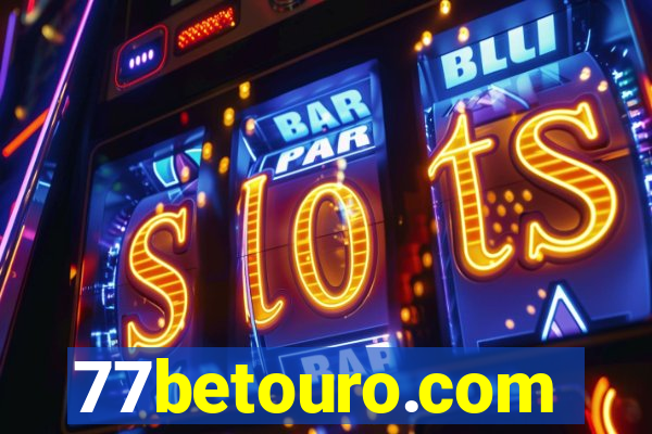 77betouro.com