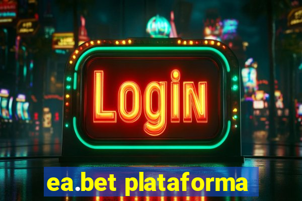 ea.bet plataforma