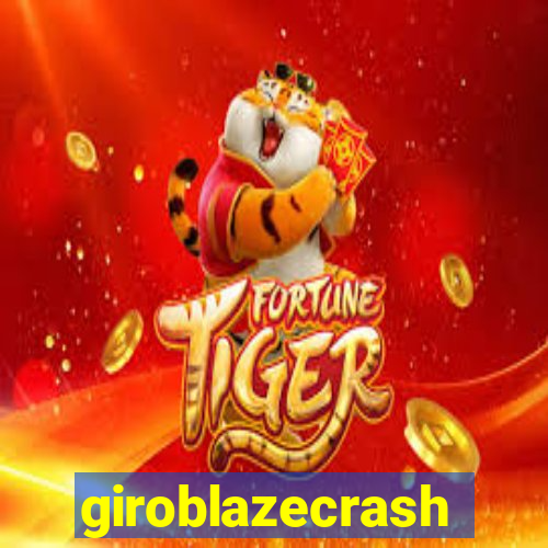 giroblazecrash