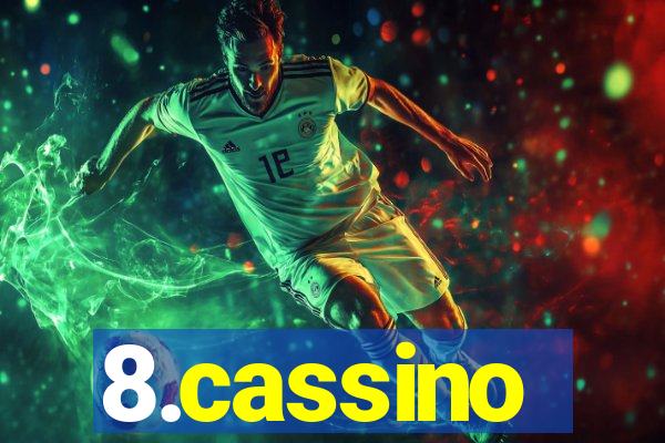 8.cassino